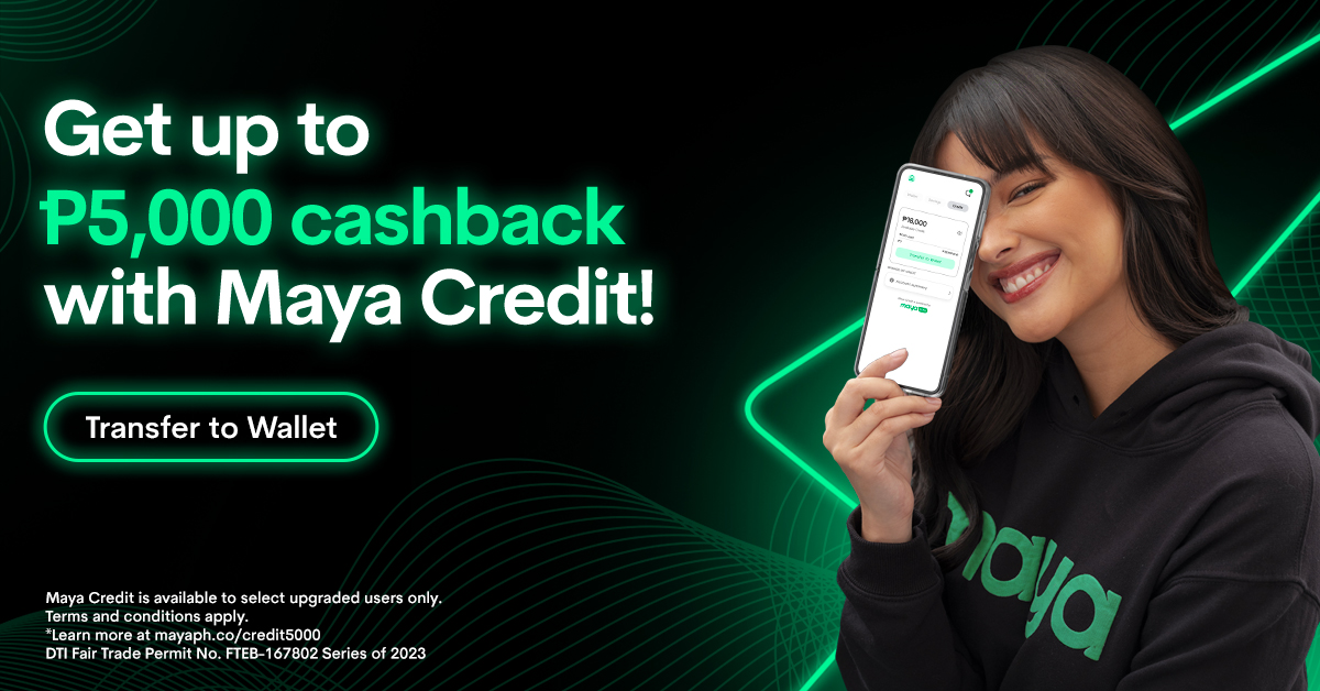 Get Up To Cashback With Maya Credit